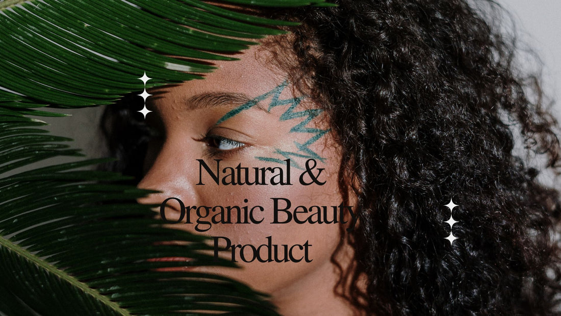 The Power of Natural: Why Organic and Homemade Skincare is the Way to Go